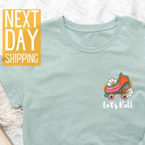 Let&#39;s Roll Shirt, Roller Skate Shirt, 90s Roller Skate T-Shirt, Summer Shirt, 80s Party Shirt, 90s Kid Shirt, Gifts for Women, Skating Shirt