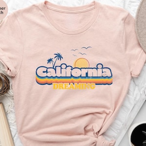 California Dreaming T-Shirt: Retro Style Tee, LA Local Gift Bild 1
