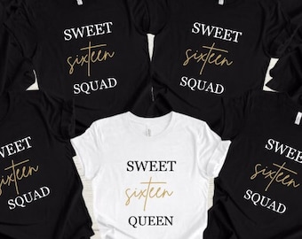 Sweet Sixteen Squad Shirt: 16th Birthday Gift for Girls