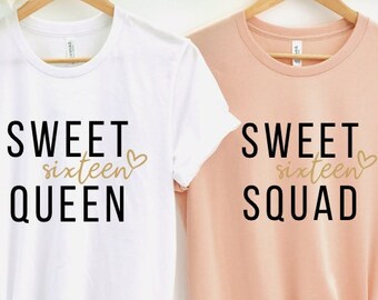 Sweet Sixteen Shirt: Birthday Queen or Squad Tee