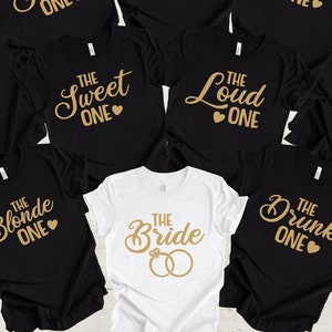 The Bride One Funny Bachelorette Shirt, Group Bachelorette Party T-Shirts, Bridesmaid Matching T-Shirts, Bridal Party T-Shirts