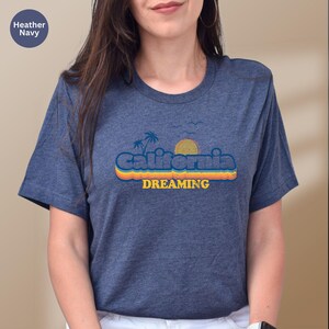 California Dreaming T-Shirt: Retro Style Tee, LA Local Gift Bild 6