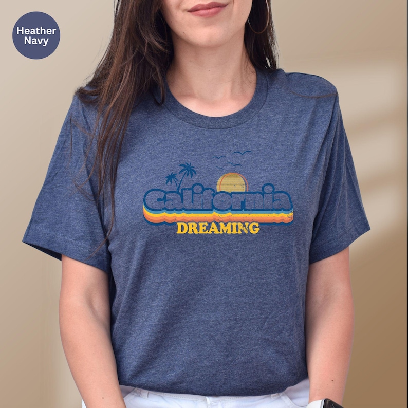 California Dreaming T-Shirt: Retro Style Tee, LA Local Gift Bild 6