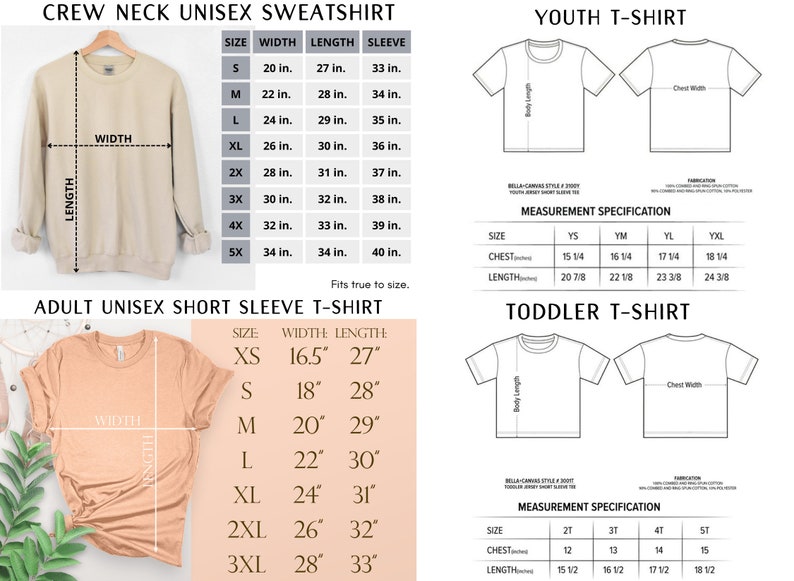 May include: Size chart for unisex crew neck sweatshirts, short sleeve t-shirts, youth t-shirts, and toddler t-shirts. The chart shows measurements in inches for width, length, and sleeve length.