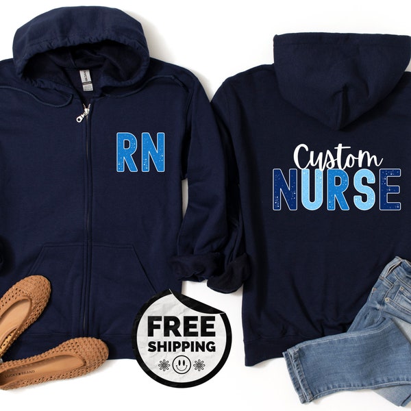 Personalized Nurse Zip Up Sweatshirt, Custom nursing jacket, RN hospital coat, Unisex Full Zip hoodie, Registered Nurse zip up sweater