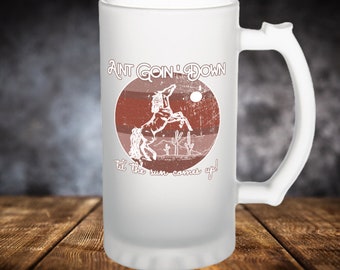 Frosted Mug with Ain't Goin Down Til the Sun Comes Up Horse Design - Country Western Beer Stein - Father's Day Gift