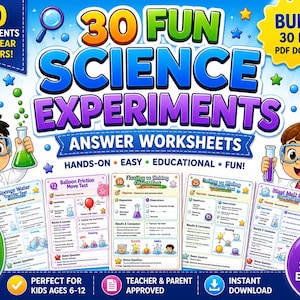 May include: A vibrant graphic promoting "30 Fun Science Experiments" with answer worksheets. The image shows cartoon children, science equipment, and experiment examples. Text includes "Print & Go!" and "Instant Download" for educational use.