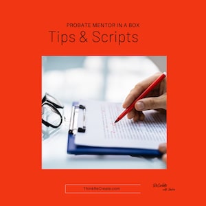Op de afbeelding: Een hand die een rode pen vasthoudt, markeert een document op een blauwe map. Het document is gevuld met tekst en de persoon draagt een wit overhemd. De tekst op de afbeelding luidt "Probate Mentor in a Box Tips & Scripts ThinkReCreate.com ReCreate with Jackie"