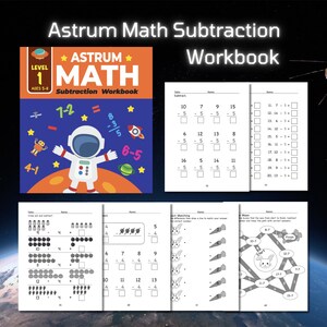 May include: A colorful workbook with an astronaut illustration on the cover. The title of the book is "Astrum Math Subtraction Workbook". The book is designed for ages 5-8 and is level 1. The pages of the workbook show various subtraction problems.