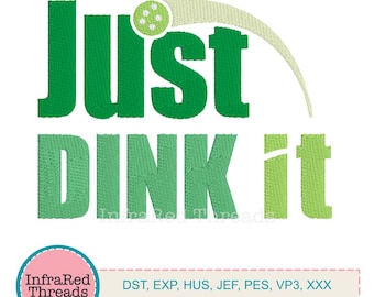 Borduurontwerp Just Dink It Pickleball – Fun Sports WordArt