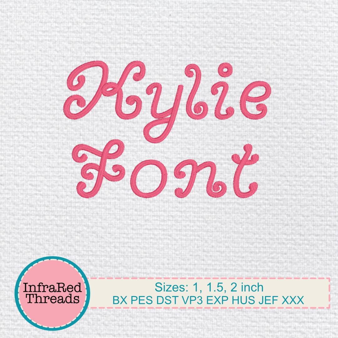 Kyllie In Script Kylie Script Embroidery Font – Whimsical Satin Stitch in 3 Sizes - Etsy