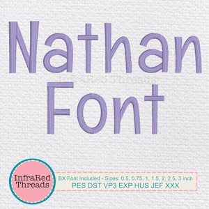 Könnte beinhalten: Lilafarbene Stick-Schriftart für den Namen "Nathan" mit dem Text "BX Font Included - Sizes: 0.5, 0.75, 1, 1.5, 2, 2.5, 3 inch PES DST VP3 EXP HUS JEF XXX" darunter.