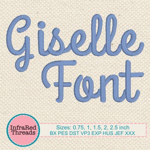 Peut inclure: Une police de caractères brodée en bleu qui dit "Giselle Font" avec le texte "Sizes: 0.75, 1, 1.5, 2, 2.5 inch BX PES DST VP3 EXP HUS JEF XXX" en dessous. Le motif est sur un fond beige.