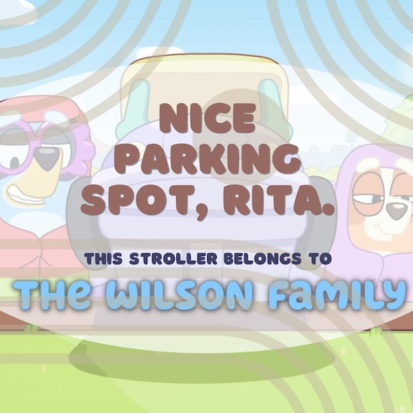 personalized bluey {DIGITAL DOWNLOAD} stroller tag - png [NOT Instant— turnaround within 24hrs]