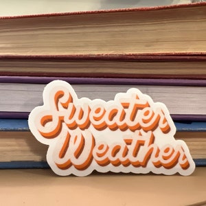 Sweater Weather sticker, Fall sticker, Halloween sticker