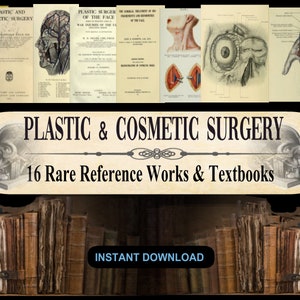 PLASTIC & COSMETIC SURGERY - 16 Rare old Books - Medical Science, Physician, Surgeons, Human Anatomy, Textbooks, Encyclopedia - Download