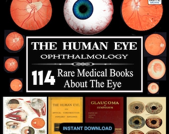 Human Eye, Rare Medical books, Vision, Ophthalmology, Anatomy, Surgery, EyeSight Test, Blindness, Cures, Ophthalmic Medicine, PDF Textbooks