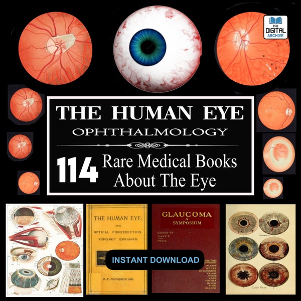 Human Eye, Rare Medical books, Vision, Ophthalmology, Anatomy, Surgery, EyeSight Test, Blindness, Cures, Ophthalmic Medicine, PDF Textbooks