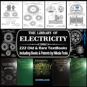 Puede incluir: Un collage de imágenes relacionadas con la electricidad, que incluye ilustraciones antiguas de componentes eléctricos, portadas de libros con títulos como "Electricidad simplificada" e "Ingeniería eléctrica práctica", y el texto "La biblioteca de la electricidad: 222 libros antiguos y raros, incluyendo libros y patentes de Nikola Tesla".