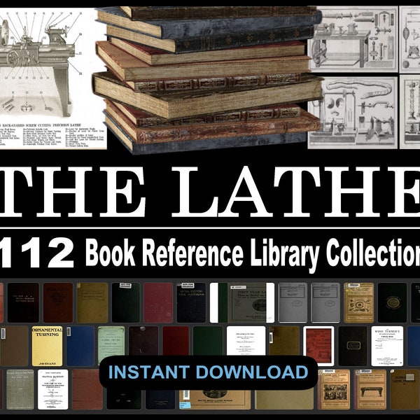 112 RARE LATHE BOOK Reference Library - Manual Lathe Work Machine Metal Wood turning operation, Milling Machinist Workshop Manuals Download