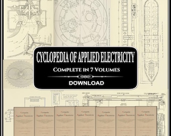 Ciclopedia de Electricidad Aplicada 1916 - Obra poco común, completa en 7 volúmenes (Descarga PDF)