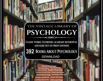 PSYCHOLOGY 392 BOOKS, Therapy, Behavior, Self-Help, Mental Health, Mind Science, Cognitive Studies, Textbooks - DOWNLOAD