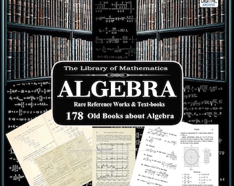 178 ALGEBRA BOOKS - Mathematics Rare Maths Text-books, Reference Works, Equations, Arithmetic, Variables, Further Algebra, Advanced Maths