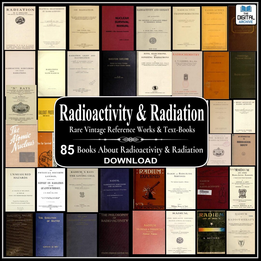 Radioactivity Ruthorforad RADIOACTIVITY & RADIATION - 85 Rare Books - Marie Curie, Ernest ...
