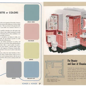 May include: A vintage Kohler bathroom design guide with a color palette featuring peachblow, spruce green, argent, sunrise, and cerulean blue. The guide includes a photo of a pink tiled bathroom with a white bathtub, toilet, and sink. The text reads "Palette of Colors" and "For Beauty and Ease of Cleaning".