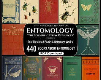 440 Rare Entomology & Insect Study Books - Vintage Scientific Collection - PDF Download