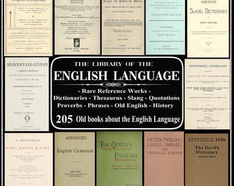205 Rare English Language Books: Dictionaries, Thesaurus, Slang, Quotations, Proverbs (Download)