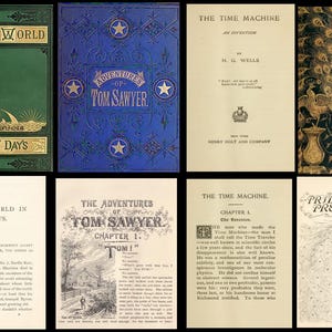 May include: A collection of vintage book covers and pages. Titles include "Around the World in Eighty Days," "Adventures of Tom Sawyer," "The Time Machine," and "Pride and Prejudice." The covers feature ornate designs and illustrations.