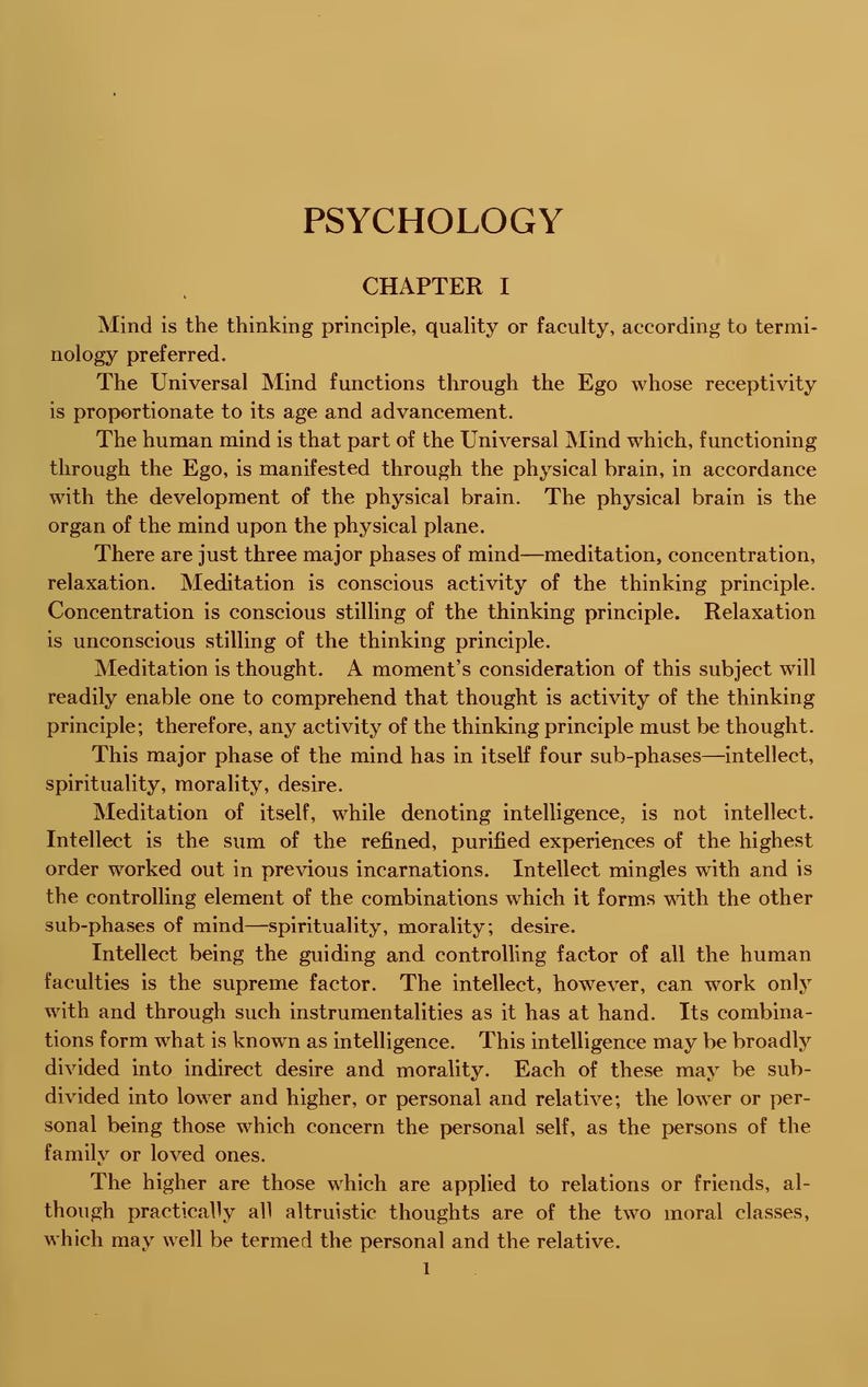 May include: A page from a book titled PSYCHOLOGY, CHAPTER I. The text discusses the mind, the Universal Mind, the Ego, and the physical brain. It outlines three phases of mind: meditation, concentration, and relaxation, and explores intellect.