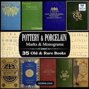 POTTERY & PORCELAIN - 35 Old Rare Books - Marks, Monograms, Factory Seals, Reference Works, Antique Japanese, Chinese, English Ceramics