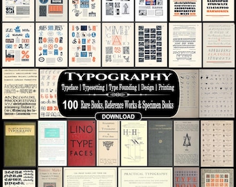 100 RARE TYPOGRAPHY BOOKS: Specimen Catalogs, Typesetting, Type Founding, Font Design, History (Download)
