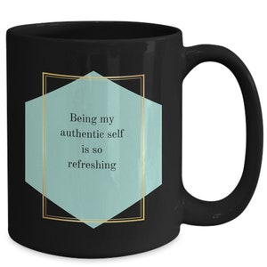 Ceramic Mug by Raswares Authentic self