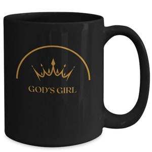 Ceramic Mug by Raswares God&#39;s Girl
