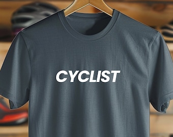 Cycling T Shirt. Cyclist  | Cyclist Gift. | Bike T Shirt | Bicycle T Shirt | Cycling | Cycling gift | Bike gift