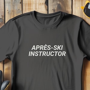 Ski T Shirt. Apres Ski. | Ski trip | Skiing sport | Ski Top | Snow Sport | Winter sports | Skiing present | Apres ski | Gym top