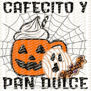 Cafecito Y Pan Dulce,Chisme,Spooky vibes,Spooky Season, Mexican Halloween PNG, Hand drawn art, trendy Mexican sublimation png,