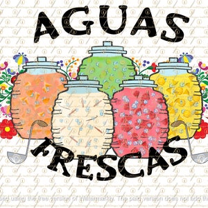 Aguas Frescas, Aguas de Sabor, Latina, eau de spa mexicaine, PNG dessinés à la main, téléchargement immédiat, Sublimation Png, t-shirt maman mexicaine, cartes