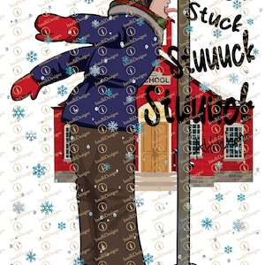 Christmas Story.Holiday tale Frozen pole.Triple dog dare.Stuck for Christmas  Christmas PNG for sublimation. Funny Christmas PNG, hand drawn