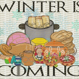 Mexican Winter is coming PNG, Trendy Mexican CHristmas png, Feliz Navidad Png,Sana Sana, Ponte Vicks, Sublimation Png, Digital download Png