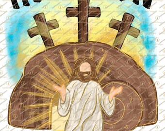 He is Risen Resurrection Sunday, Easter Christian PNG, Sublimation Designs, Popular Christian PNG Files for Sublimation, Jesus Designs,
