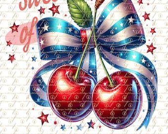 Sweet Land Of Liberty Cherries PNG for Sublimation,4th of July,Patriotic,Home of the free,Stars and Stripes,Some gave all,God bless the USA,