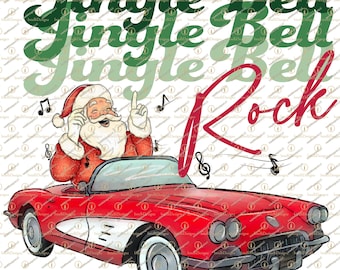 Humorous Jingle Bell Rock,  Santa driving car PNG for Sublimation, edgy png, Christmas png, Hand Drawn art, Cruising for Christmas,