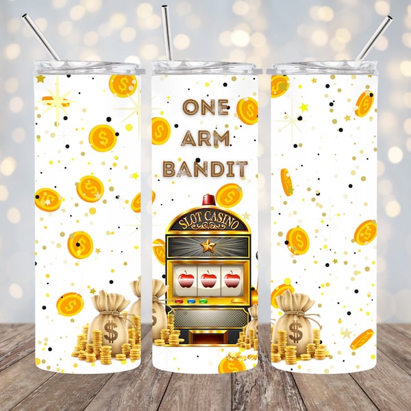 One Arm Bandit 20 oz Skinny Tumbler PNG Sublimation Design, Digital Download, Casino Tumbler png, Slot Machine, Funny casino, gift tumbler