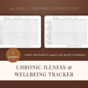 May include: Two digital health trackers with a grid layout for tracking health metrics. The trackers are white with black text and are labeled "Health Tracker". The image also includes the text "Instant downloads to support your growth & wellbeing" and "CHRONIC ILLNESS & WELLBEING TRACKER".