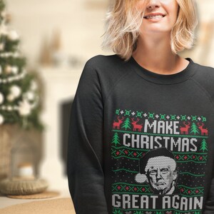 Donald Trump Make Christmas Great Again Ugly Christmas Sweater men funny women funny Unisex Adult Crew Neck Sweatshirt Xmas gift