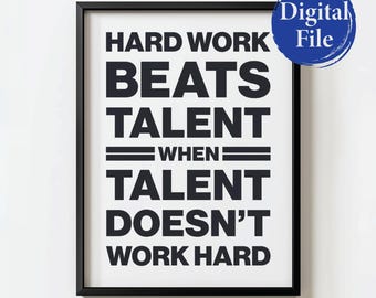 Hard Work Beats Talent When Talent Doesnt Work Hard | Gym Motivation Wall Art | Home Gym Wall Decor | Workout Room Decor | Home Gym Sign